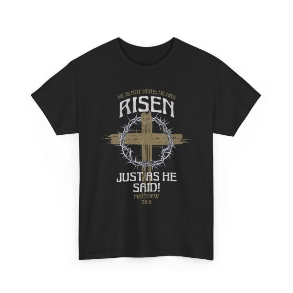 4312676514755838492_2048.jpeg 'He Is Risen' T Shirt