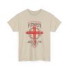 5586256612544432276_2048.jpeg 'He Is Risen' T Shirt