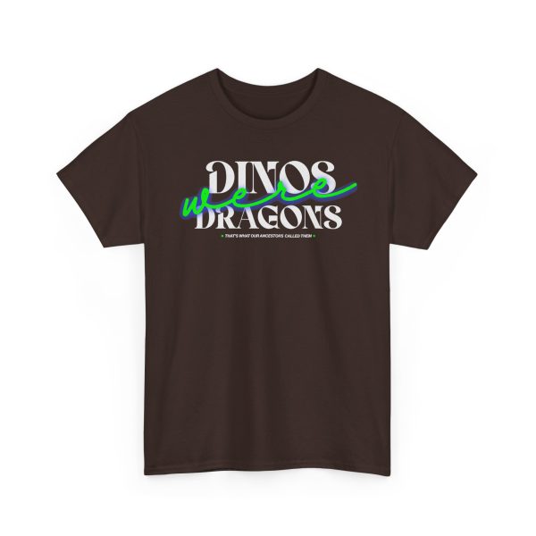6550952145296028487_2048.jpeg 'Dinos Were Dragons' T Shirt
